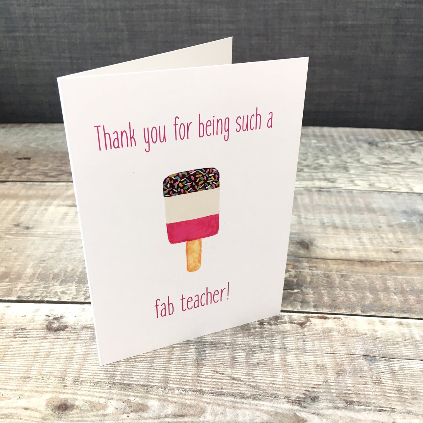 Fab teacher card - End of term greeting card - Thank you card for teaching staff