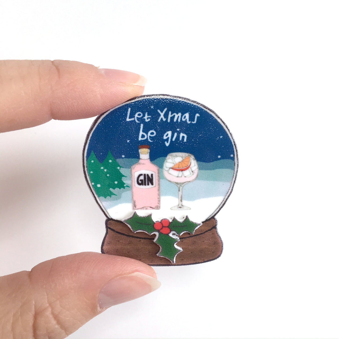 Let Christmas be gin - Snow globe badge stocking filler